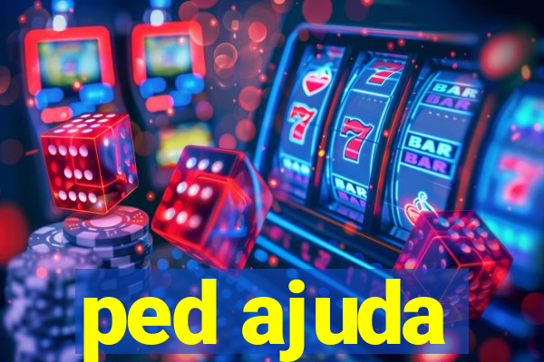 ped ajuda